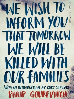 cover image of We Wish to Inform You That Tomorrow We Will Be Killed With Our Families